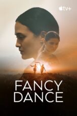 Fancy Dance (2024)