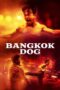 Bangkok Dog (2024)