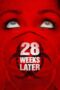 28 Weeks Later (2007)