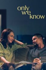Only We Know (2025)