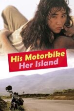 His Motorbike Her Island (1986)