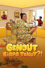 Gendut Siapa Takut! (2022)
