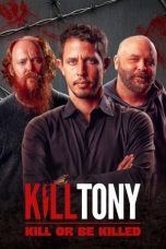 Kill Tony – Kill or Be Killed (2025)